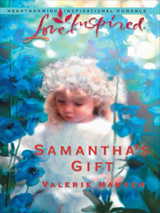 Title details for Samantha's Gift by Valerie Hansen - Available